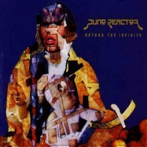 Juno Reactor Beyond the Infinite CD