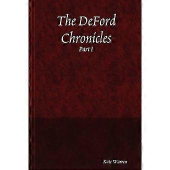 The DeFord Chronicles Part I