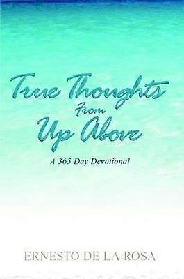 True Thoughts From Up Above
