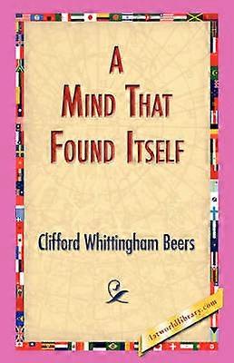 A Mind That Found Itself