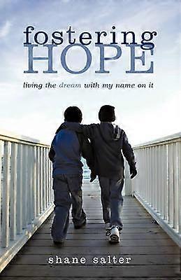 Fostering Hope