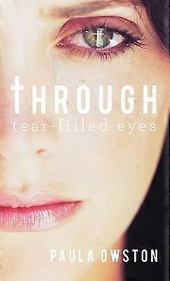 Through TearFilled Eyes