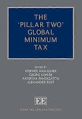 The âPillar Twoâ Global Minimum Tax