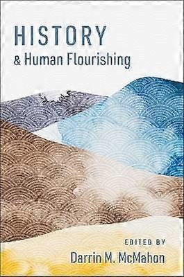 History and Human Flourishing