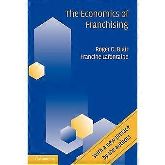 The Economics Of Franchising - Roger D. Blair