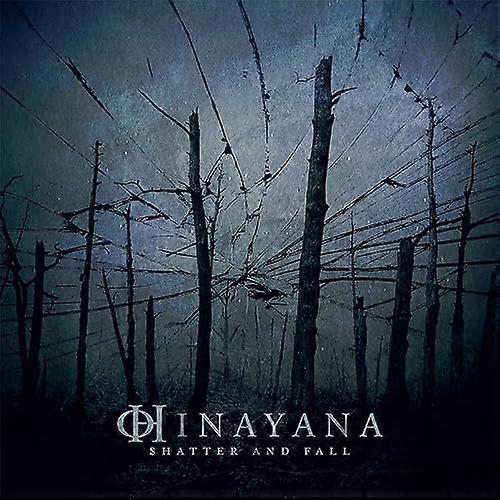 Hinayana - Shatter And Fall [CD]