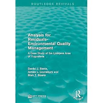 Analysis for Residuals Environmental Quality Management A Case Study of the Ljubljana Area of Yugoslavia
