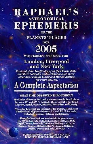 Raphaels Astronomical Ephemeris Of The Planets 2005 Paperback