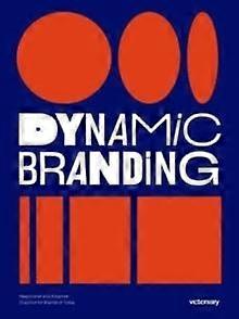 Dynamic Branding - Viction Workshop Ltd - Graphic design - Viction Workshop Ltd - Paperback