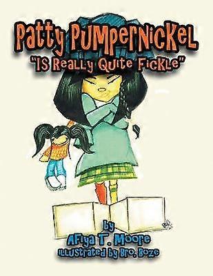 Patty Pumpernickel is Really Quite Fickle