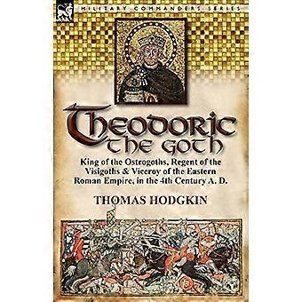 Theoderik Gootti: Pohjagoottien kuningas, visigootien regentti ja Itä-Rooman valtakunnan varakuningas 300-luvulla jKr.
