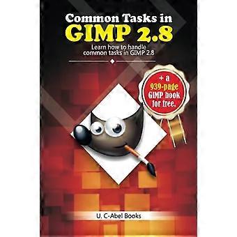 Häufige Aufgaben in Gimp 2.8