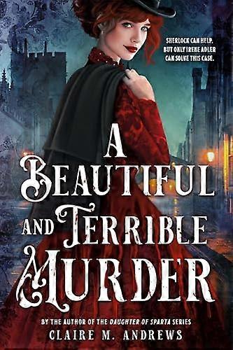 A Beautiful and Terrible Murder