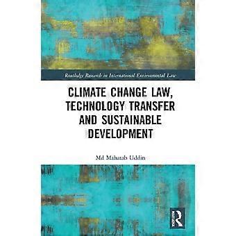 Climate change law, technology transfer and sustainable development