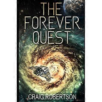 The forever quest