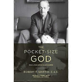 The Pocket-size God Essays From Notre Dame Magazine - Robert F. Griffin C.S.C - Paperback - en Book
