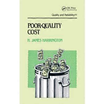 Poor-quality Cost Implementing Understanding And Using The Cost Of Poor Qu