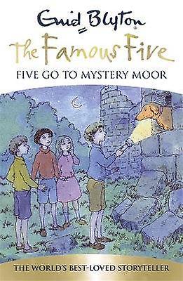 Five Go To Mystery Moor Book 13 Famous Five