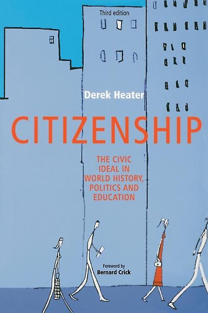 Citizenship by Derek Heater Paperback Book