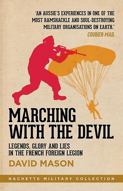 Marching With The Devil by David Mason Paperback Book