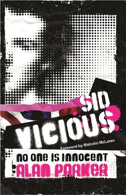 Sid Vicious by Alan Parker Paperback