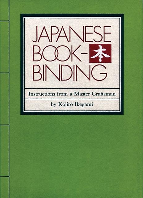 Japanese Bookbinding by Kojiro Ikegami Paperback Book