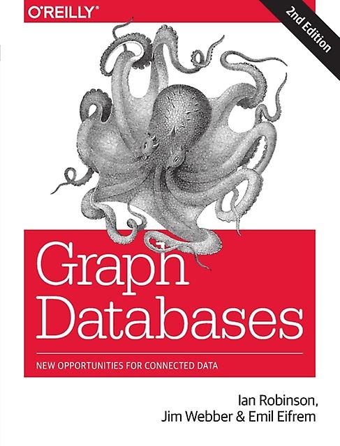 Graph Databases 2e by Emil Elfrem Paperback