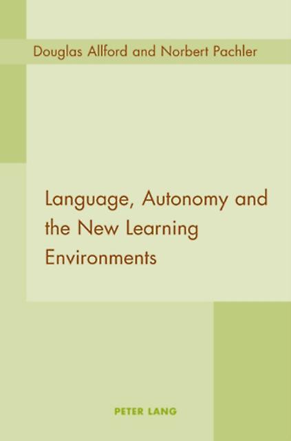 Language Autonomy And The New Learning Environments by Norbert Pachler Paperback