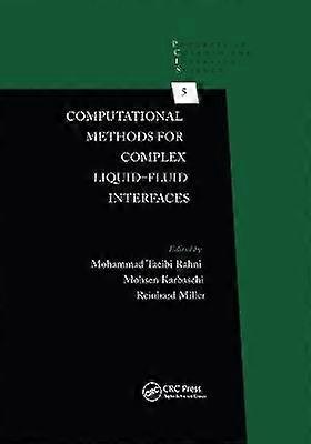 Computational Methods for Complex Liquid-Fluid Interfaces