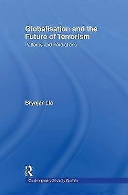 Globalisation and the Future of Terrorism