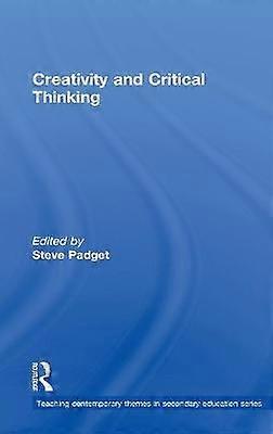 Creativity and Critical Thinking