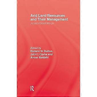 Arid Land Resources and Their Management