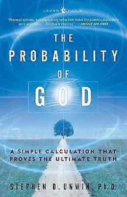 The Probability of God