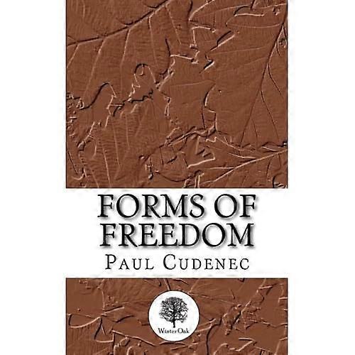 Forms of Freedom