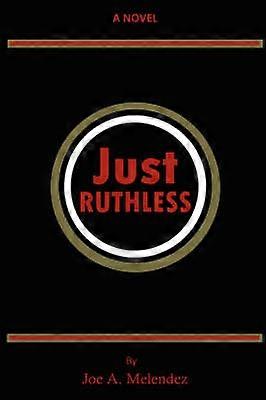 Just Ruthless