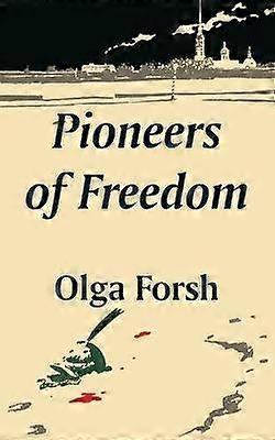 Pionniers de la liberté