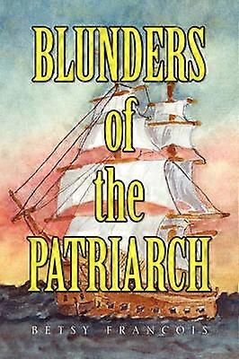 Les bévues du patriarche