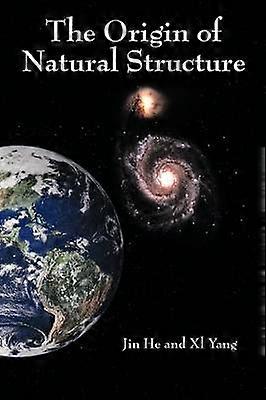 The Origin of Natural Structure