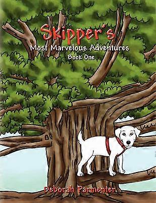 Skipper's Most Marvelous Adventures Book One