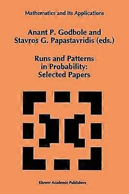 Runs and Patterns in Probability: Selected Papers