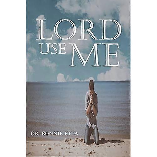 Lord, Use Me