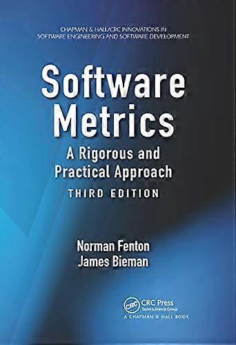 Software Metrics: A Rigorous and Practical Approach Third Edition