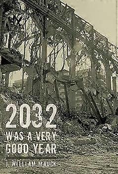 2032 Was a Very Good Year