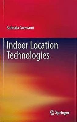 Indoor Location Technologies