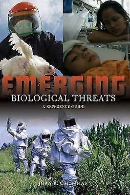 Emerging Biological Threats