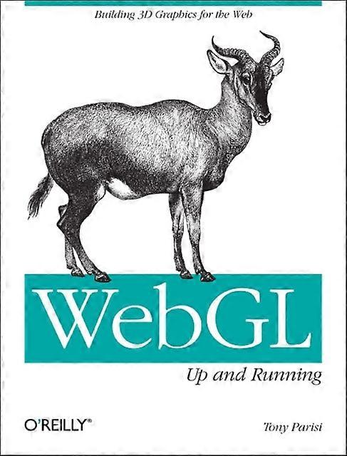 Webgl Up And Running von Tony Parisi Taschenbuch