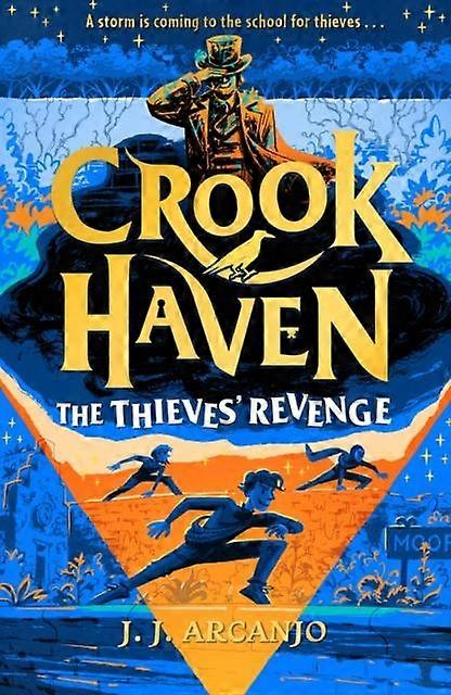 Crookhaven The Thieves Revenge by J.J. Arcanjo Paperback Book