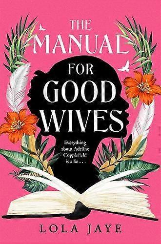 The Manual For Good Wives by Lola Jaye Paperback