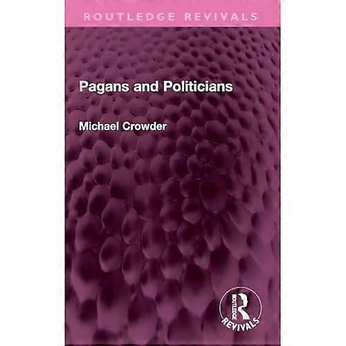 Pagans and Politicians