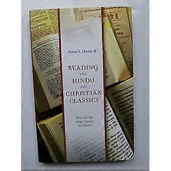 Reading the Hindu and Christian Classics Why and How Deep Learning Still Matters
